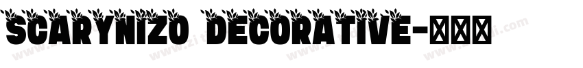 SCARYNIZO DECORATIVE字体转换